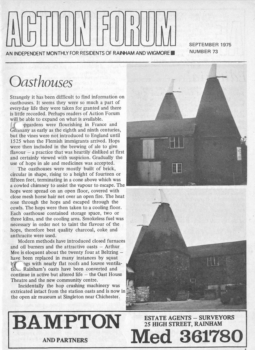 Action Forum magazine number 73, September 1975 .  
The cover featured photos of two Oast Houses from Rainham
