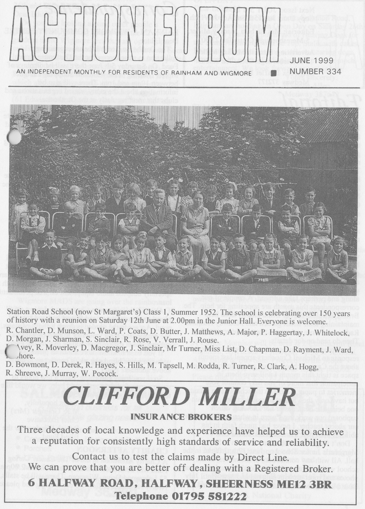 Cover photo is the children of Station Road School Class1 now St Margarets in summer 1952.