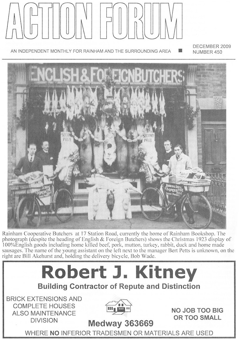 Photo of Rainham Butchers in Christmas 1923 showing the display of 100% English goods including beef, pork, mutton, turkey, rabbit, duck and homemade sausages. Manager Bert Petts is pictured along with Bill Akehurst and Bob Wade holding the delivery bike.