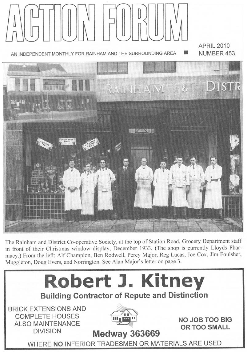 Action forum April 2010 staff of Rainham and Distric Co-operative Society, Station Road, in front of their window display in 1933. The shop is currently (2012) Lloyds Pharmacy. Staff shown are Alf Champion, Ben Rodwell, Percy Major, Reg Lucas, Joe Cox, Jim Foulsher, Muggleton, Doug Evers and Norrington
